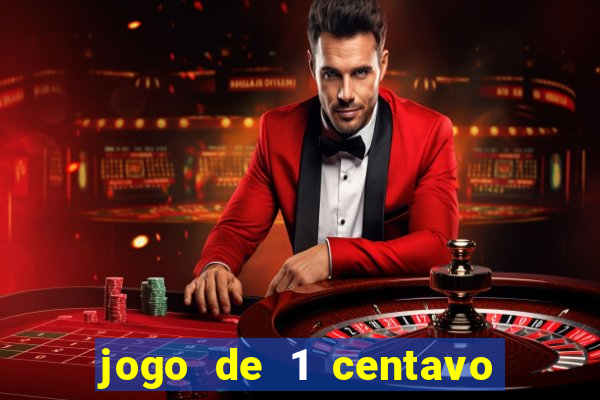 jogo de 1 centavo estrela bet